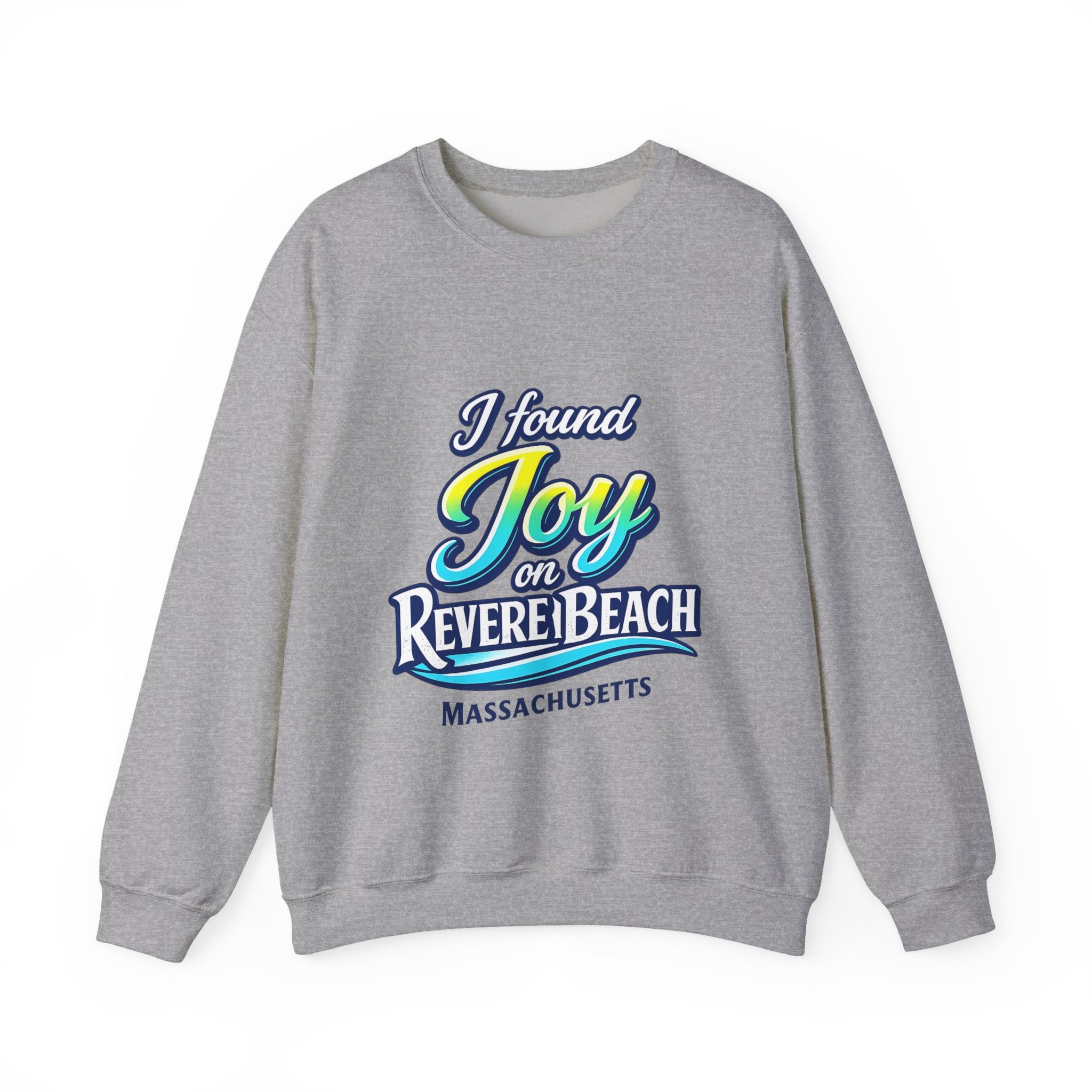 Revere Beach Sweatshirt — “I Found Joy on Revere Beach” Travel Souvenir Crewneck