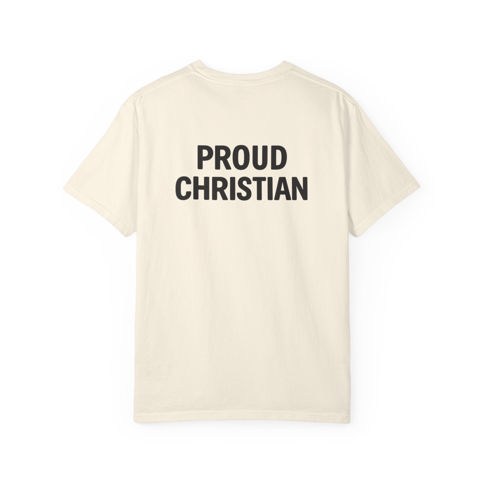 Proud Christian Double-Sided Faith T-Shirt