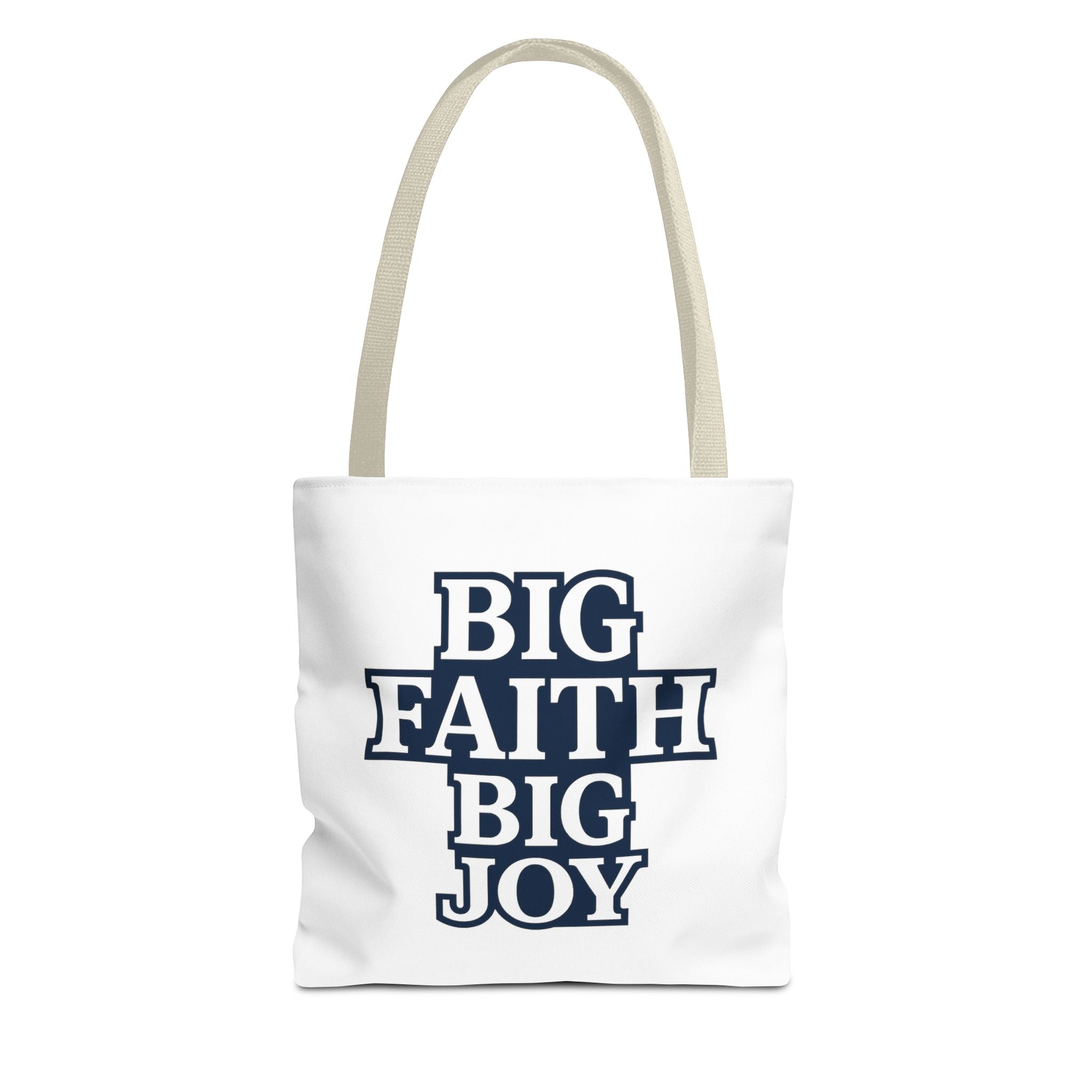 Big Faith, Big Joy  Tote Bag