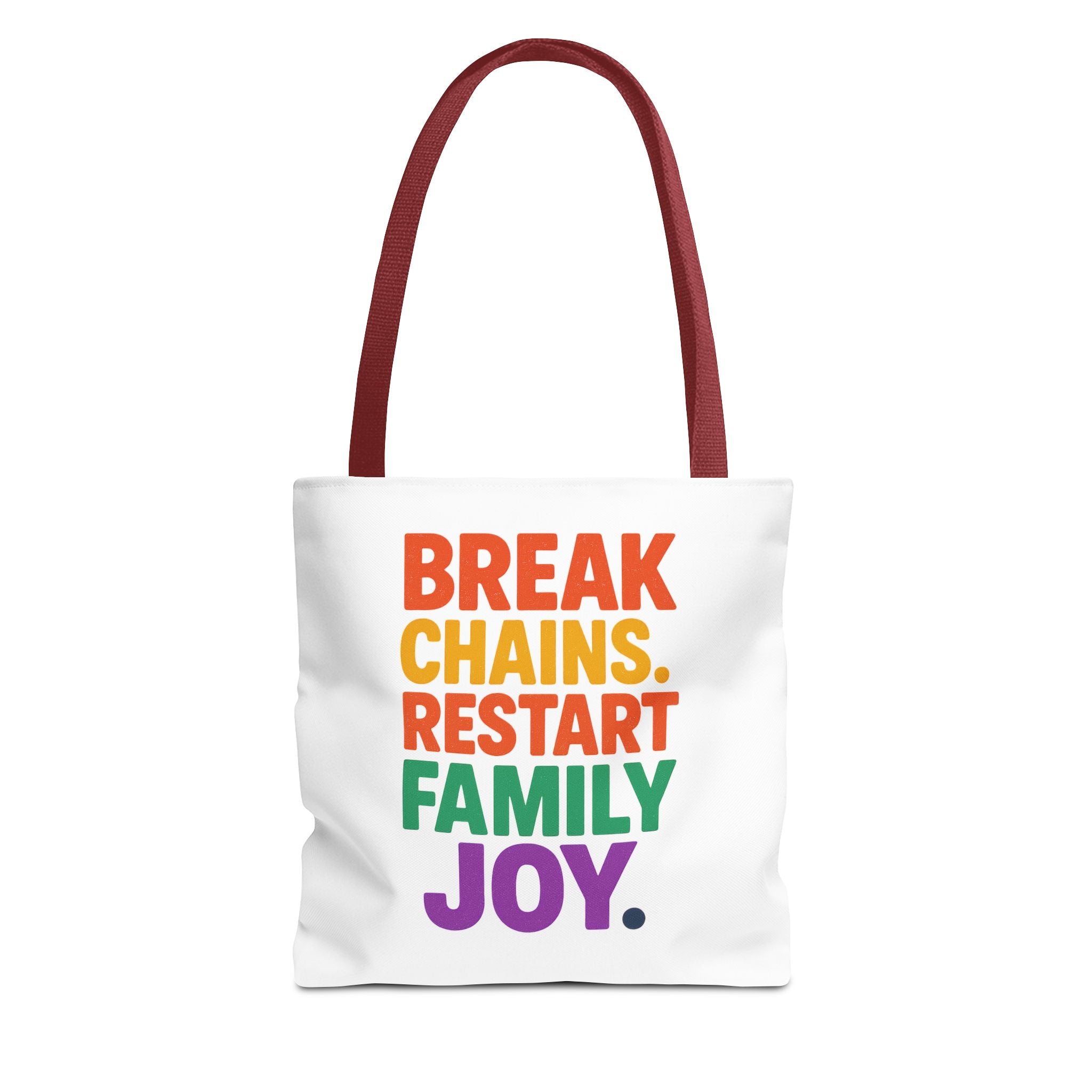 Break Chains. Restart Family Joy — Tote Bag