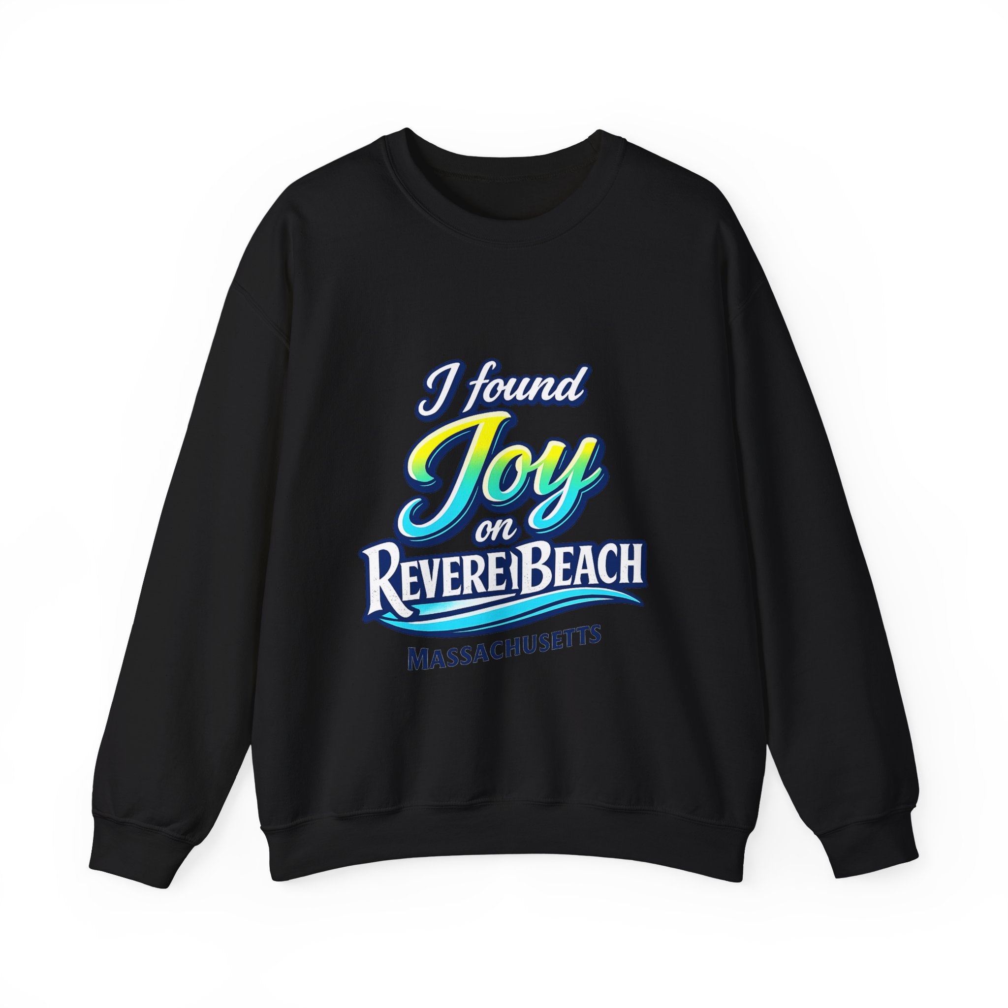 Revere Beach Sweatshirt — “I Found Joy on Revere Beach” Travel Souvenir Crewneck