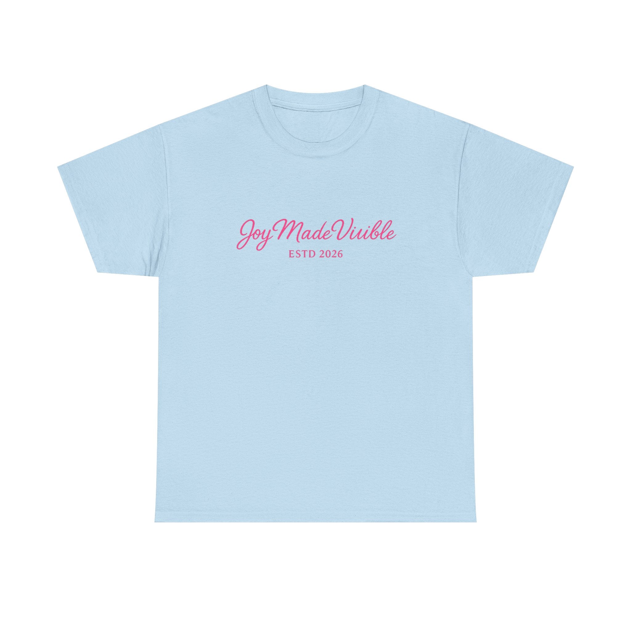 Joy Made Visible T-Shirt (Est. 2026)