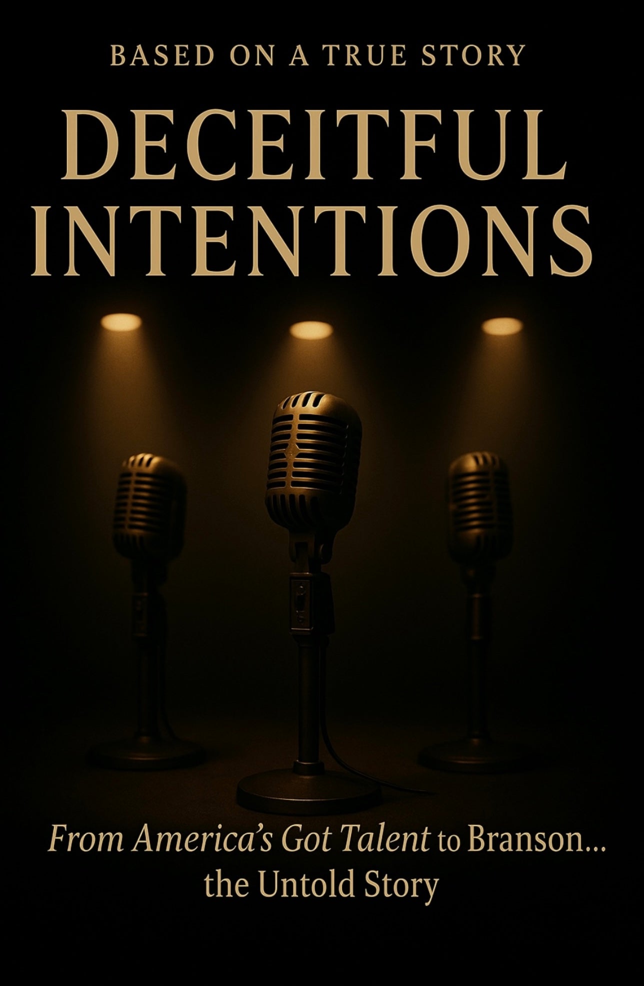 Deceitful Intentions