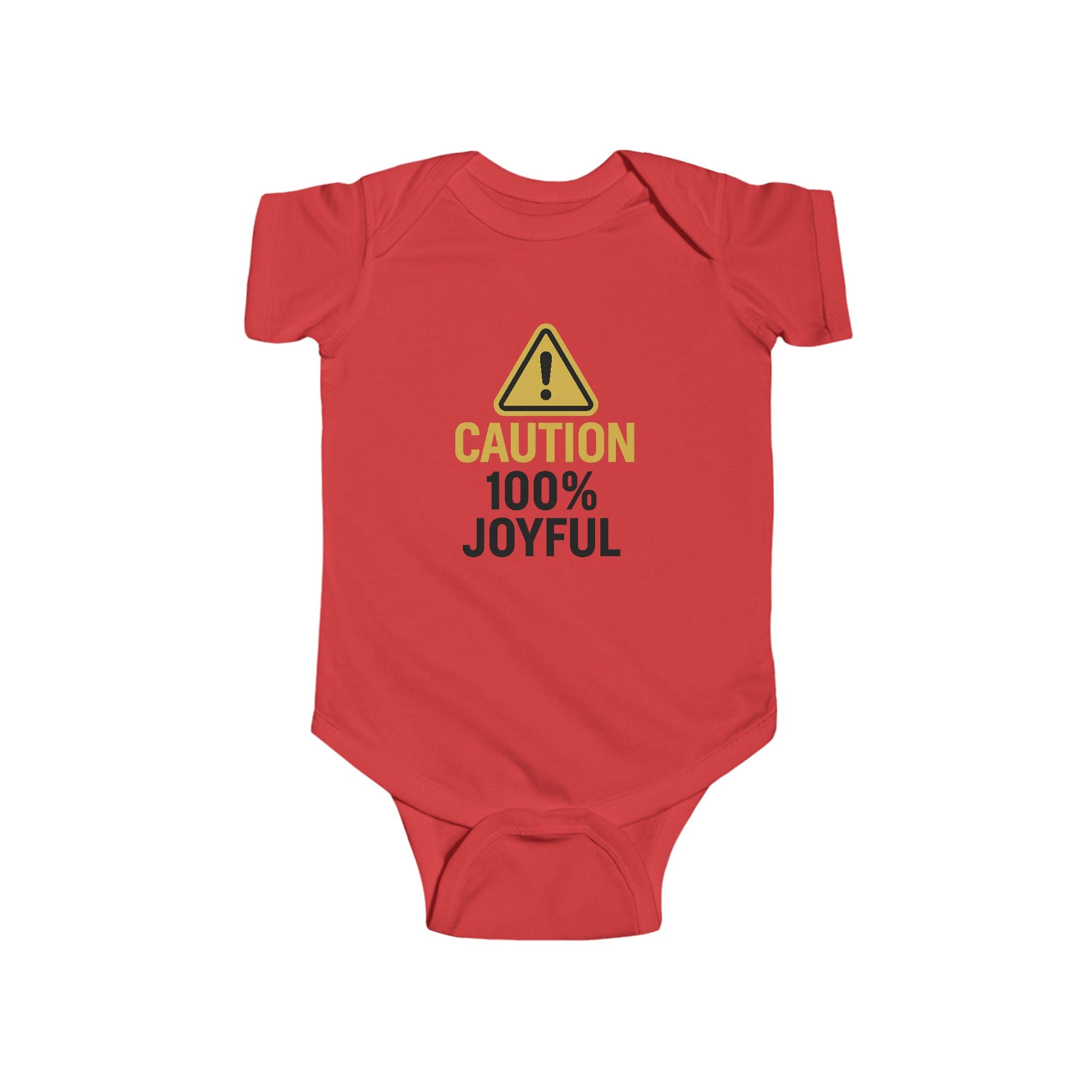 Caution 100% Joyful Infant Bodysuit