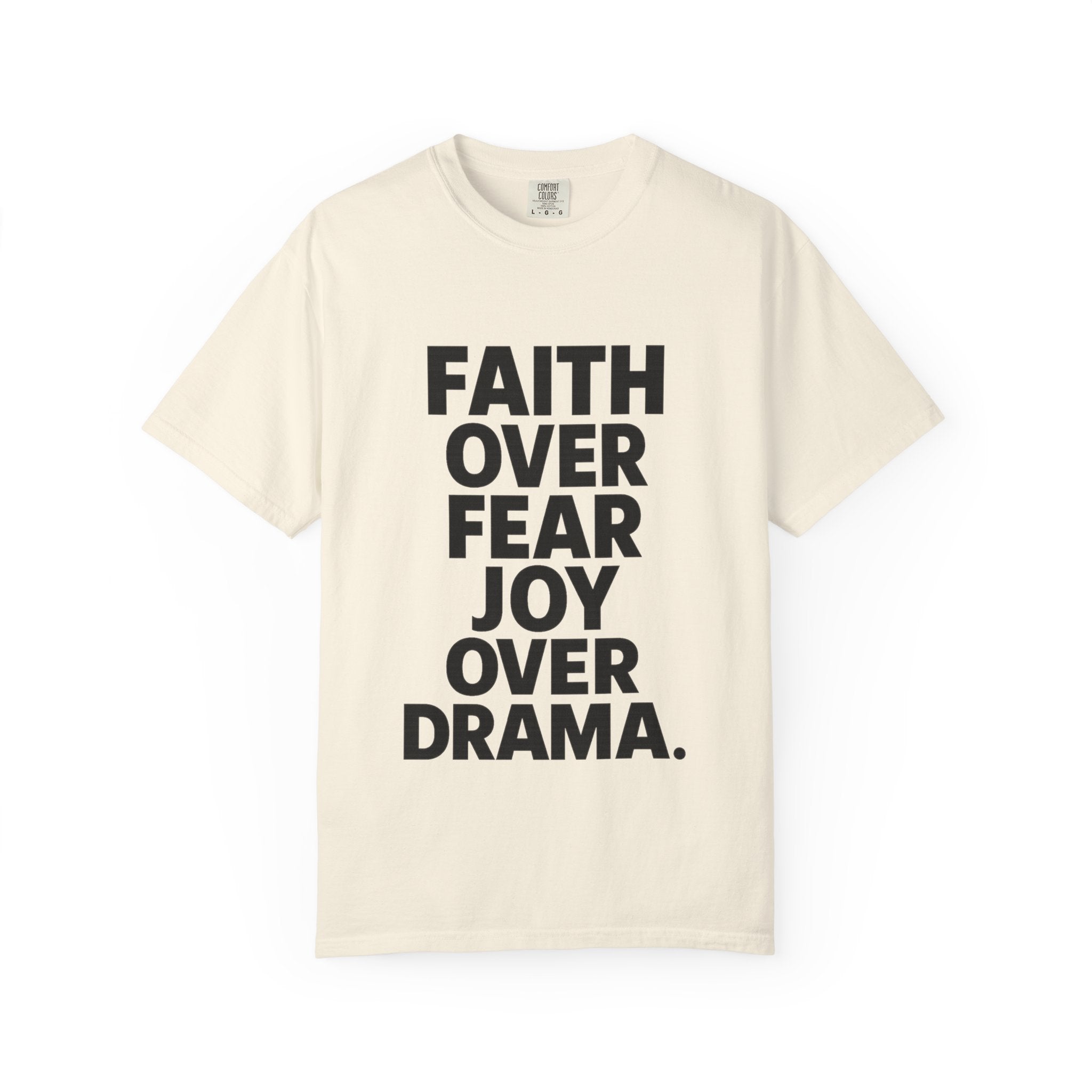 Faith Over Fear, Joy Over Drama Unisex T-Shirt