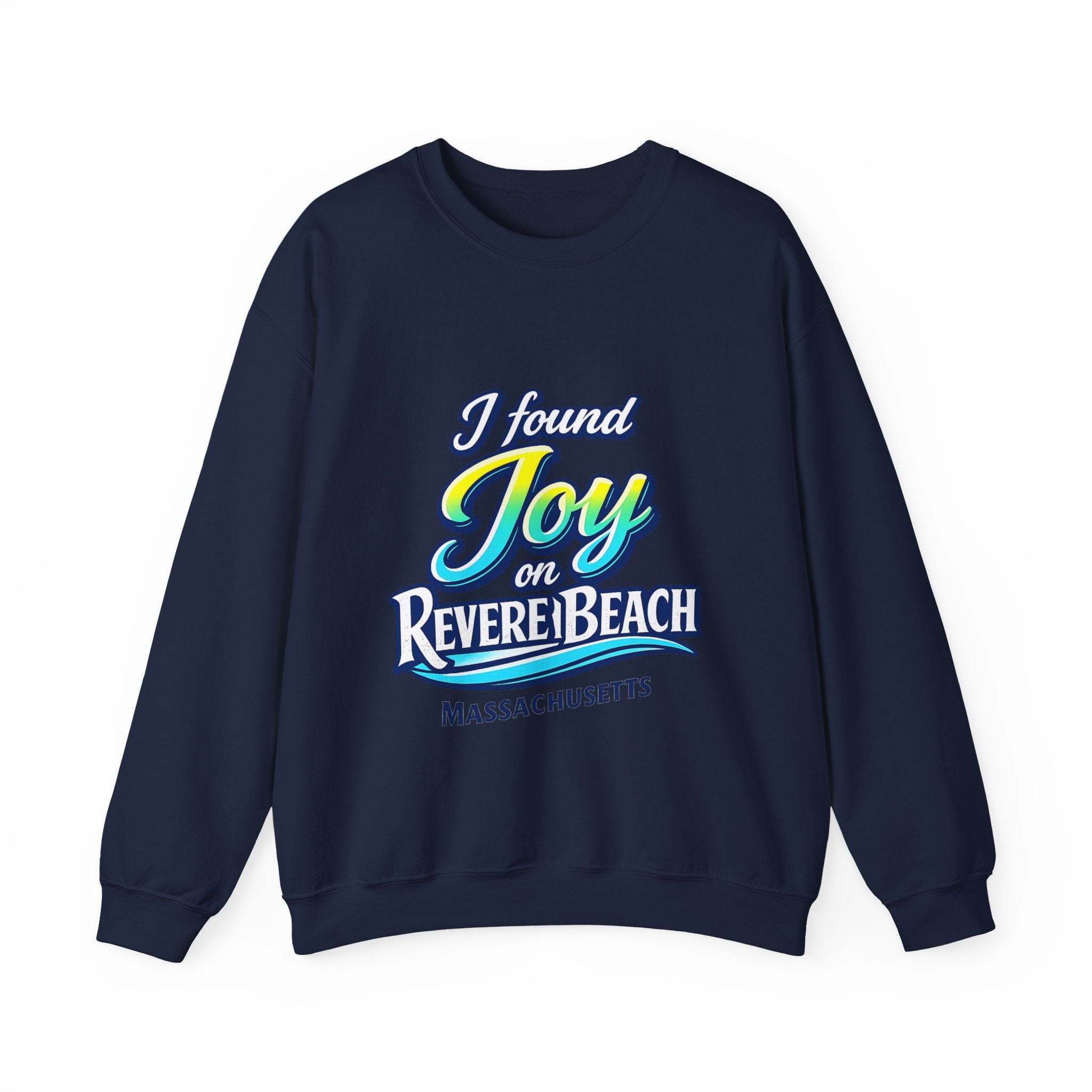 Revere Beach Sweatshirt — “I Found Joy on Revere Beach” Travel Souvenir Crewneck